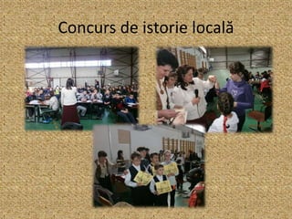 Concurs de istorie locală
 