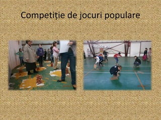 Competiție de jocuri populare
 