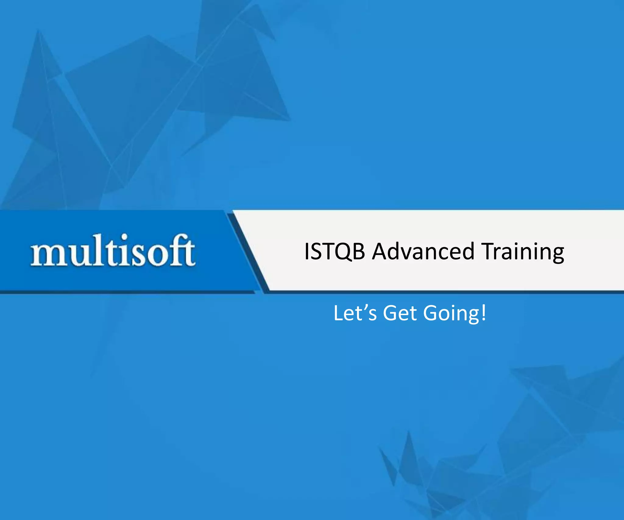ISTQB Advanced Training PPT