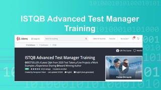 ISTQB Advanced Test Manager
Training
 