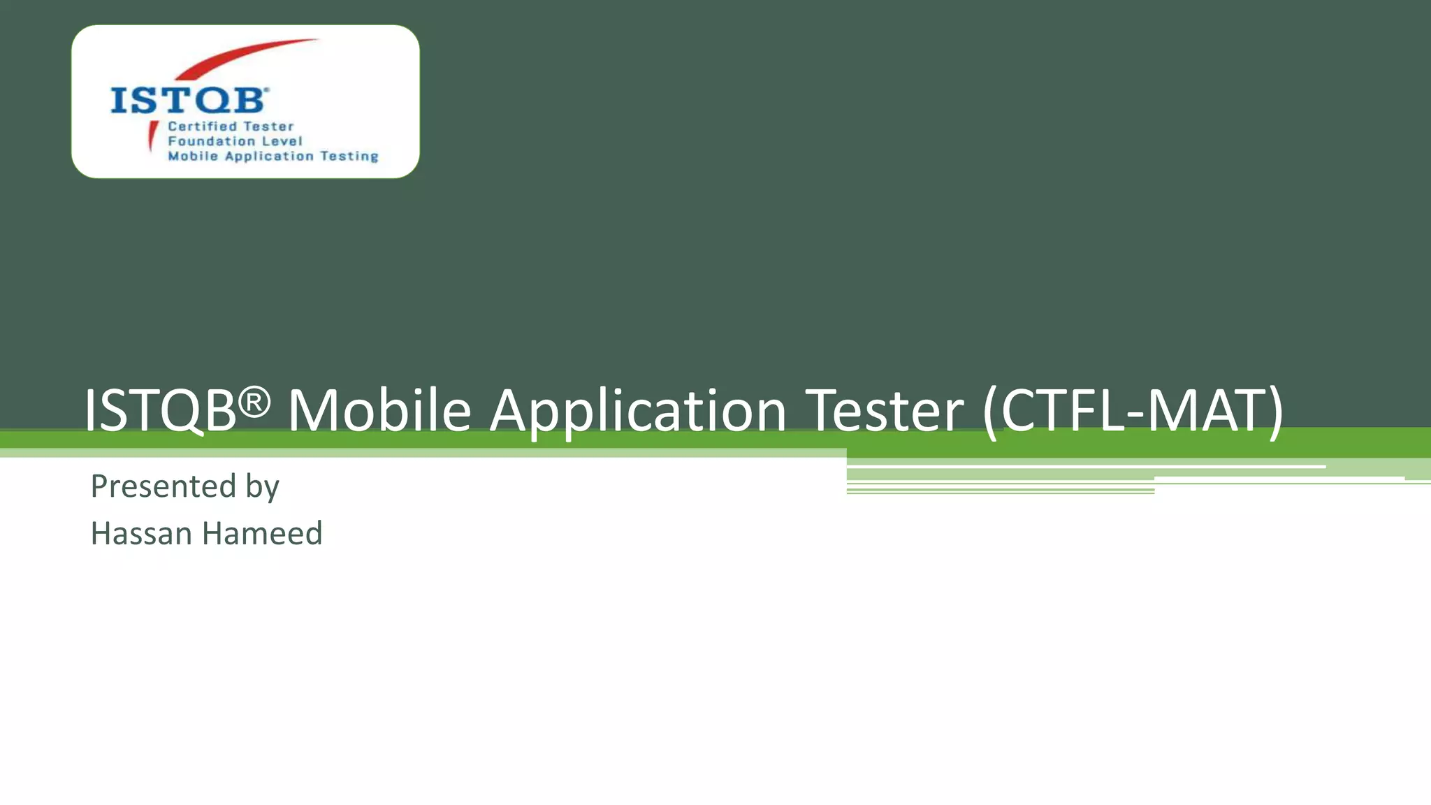 ISTQB Certified Mobile Application Tester - intro
