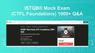 ISTQB® Mock Exam
(CTFL Foundations) 1000+ Q&A
 