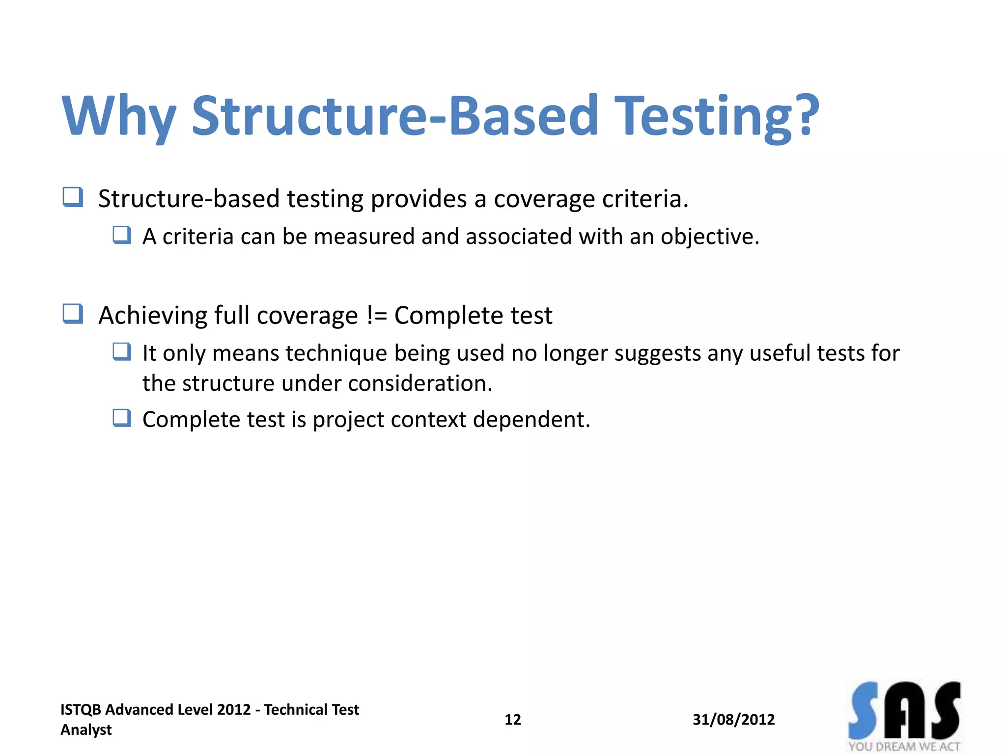 ISTQB Technical Test Analyst 2012 Training - Structure-Based Testing | PPTX