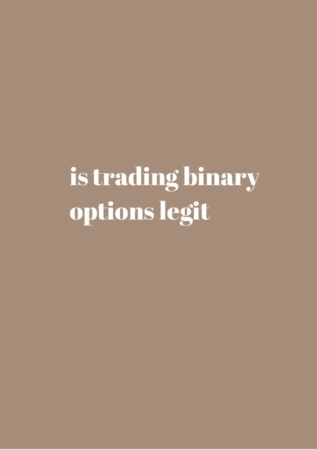 is binary options trading legit