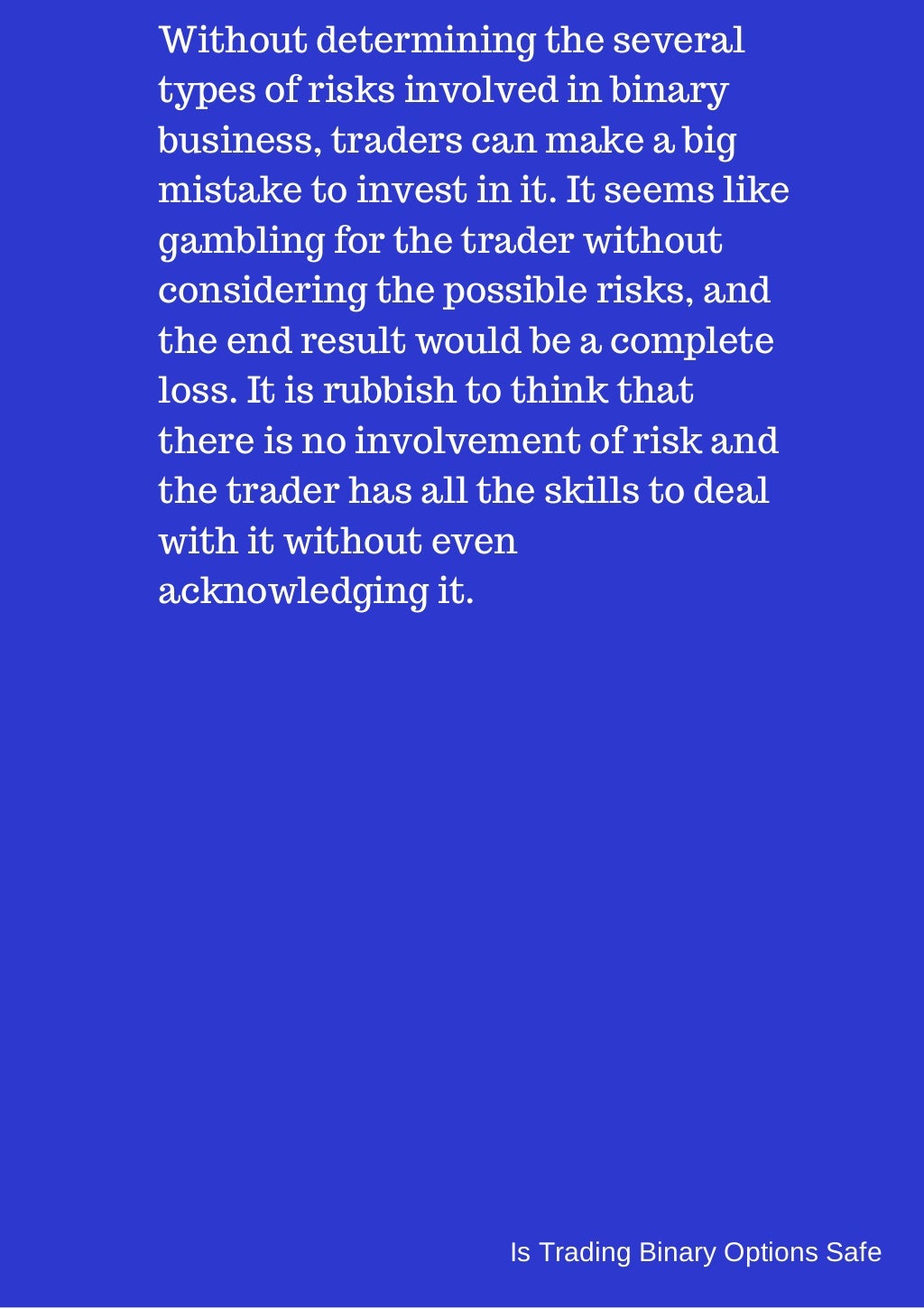 Is binary options trading safe