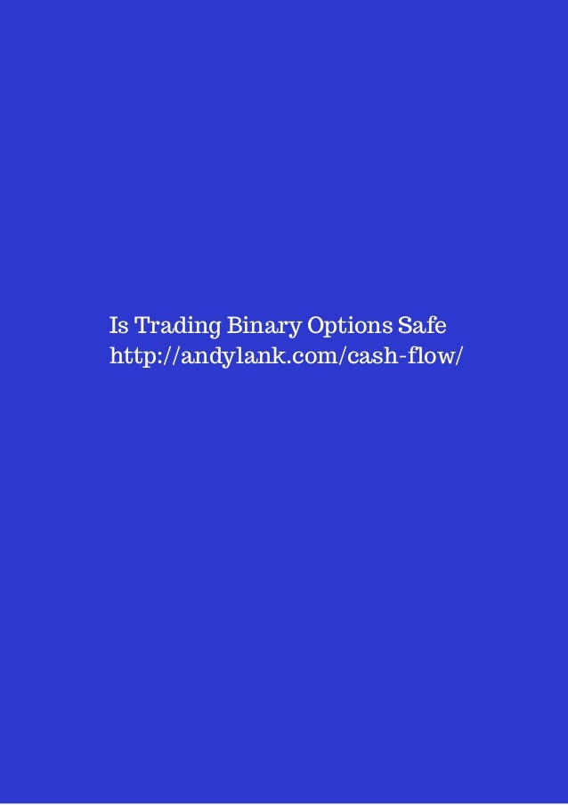 Safest binary options trading