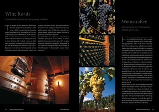 Wine Roads
A remarkable diversity of wine growing traditions

T

he people of Istria have been historically

perfect with meat dishes. Many connoisseurs

bound to grapes and wine making. In Istria

Weinstraßen

of Istrian wines single out Muscat owing to its

Wenn die Liebe zur Weintradition
selbstlos geteilt wird...

wine is both a passion and a necessity,

golden colour, scent of wild pink cloves and ex-

part of the culture of life. A variety of soil, red soil

quisite aroma. Both dry and sweet, this wine is

in the coastal area and white soil in the interior,

perfect to accompany desserts.

adds another dimension to the wine-making

Set off and discover the wine roads of Istria,

culture. The most famous and widespread wine

and their many wine cellars, where an unfor-

is Istrian Malvasia, with a refined aroma and fresh

gettable experience awaits you. And on your

taste that best accompanies seafood dishes.

way back through the vineyards, intoxicated by

F

The red wines Teran and Refošk are old and in-

the wine and beauty of nature, don’t forget to

behrliches und geliebtes Stück Lebenskultur,

digenous Istrian wines. Their deep ruby colour,

thank Dionysius for favouring the magical Istrian

dessen Qualität maßgeblich durch Vinifizierung

lively fruity scent and pronounced aroma are

peninsula.

und Terroir bestimmt wird: die rote Erde entlang

ür die Einheimischen ist der Weinstock
ein Kultobjekt und wird in der blumigen
istrischen Sprache nicht selten sogar

’heiliggesprochen’. Wein ist in Istrien ein unent-

der Küste und die weiße Erde im Landesinnern. Die
autochthone Weißweinsorte istrische Malvazija gilt
als lokale Leitsorte von einzigartiger Typizität und
Frische und passt hervorragend zu mediterranen
Fischgerichten und Speisen mit Meeresfrüchten.
Im Rotweinbereich vertreten Teran und seine Untersorte Refosco die regionaltypischen
Rebsorten und harmonieren durch ihre ausgeprägte Frucht und das lebendige Säurespiel
besonders gut mit herzhaften Fleischgerichten.
Kenner und Liebhaber schätzen auch Istriens
Muskat - eine florale, aromatische Rarität, die
bevorzugt zu hervorragenden Dessertweinen
gekeltert wird.
Entschließen Sie sich zu einer Entdeckungsreise
auf den Weinstraßen Istriens und werfen Sie einen
Blick in die Weinkeller, in denen womöglich eine
unvergessliche Erfahrung auf Sie wartet. Wenn Sie
danach ein wenig berauscht vom Wein und der
idyllischen Naturlandschaft durch die Weinberge
heimkehren, vergessen Sie nicht, Dionysos für
seine freigiebige Zuneigung gegenüber der zauberhaften istrischen Halbinsel zu danken.

38

ISTRA GOURMET 2013

www.istra.com

www.istra.com

ISTRA GOURMET 2013

39

 