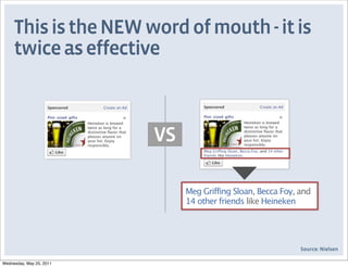 This is the NEW word of mouth - it is
     twice as effective



                          VS

                           ...