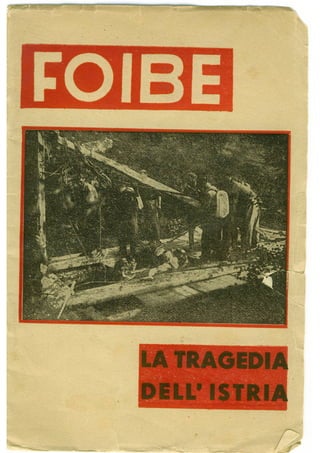 Foibe - La tragedia dell'Istria (1946)