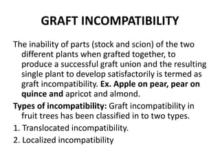 Tree Graft Incompatibility Fundamental of Horticulture Part-1 | PPTX