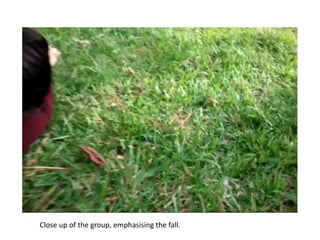 Close up of the group, emphasising the fall.