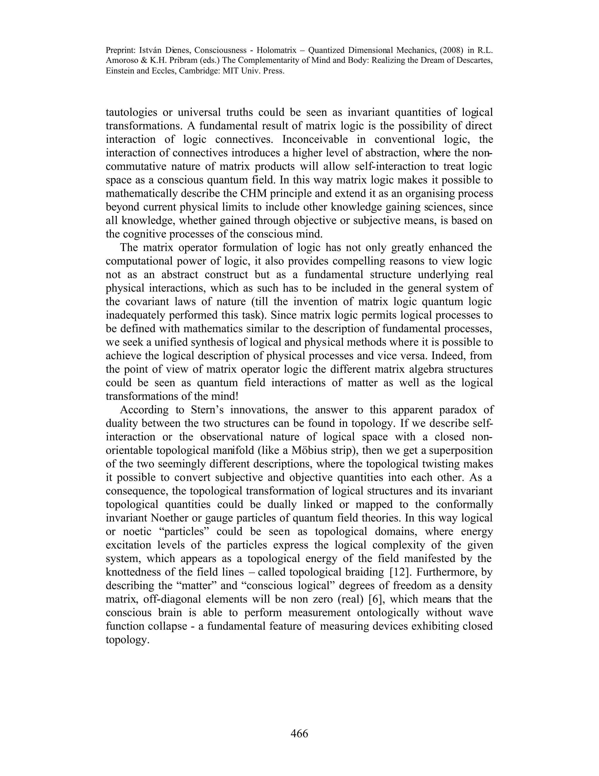 Consciousness as holographic quantised dimension mechanics