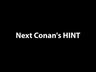 Next Conan's HINT
 