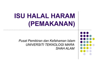 Isu Halal Haram Pemakanan