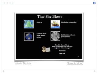 Sample VideoValerie Becker
65
 