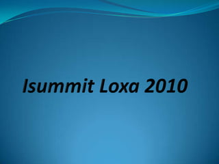 IsummitLoxa 2010 