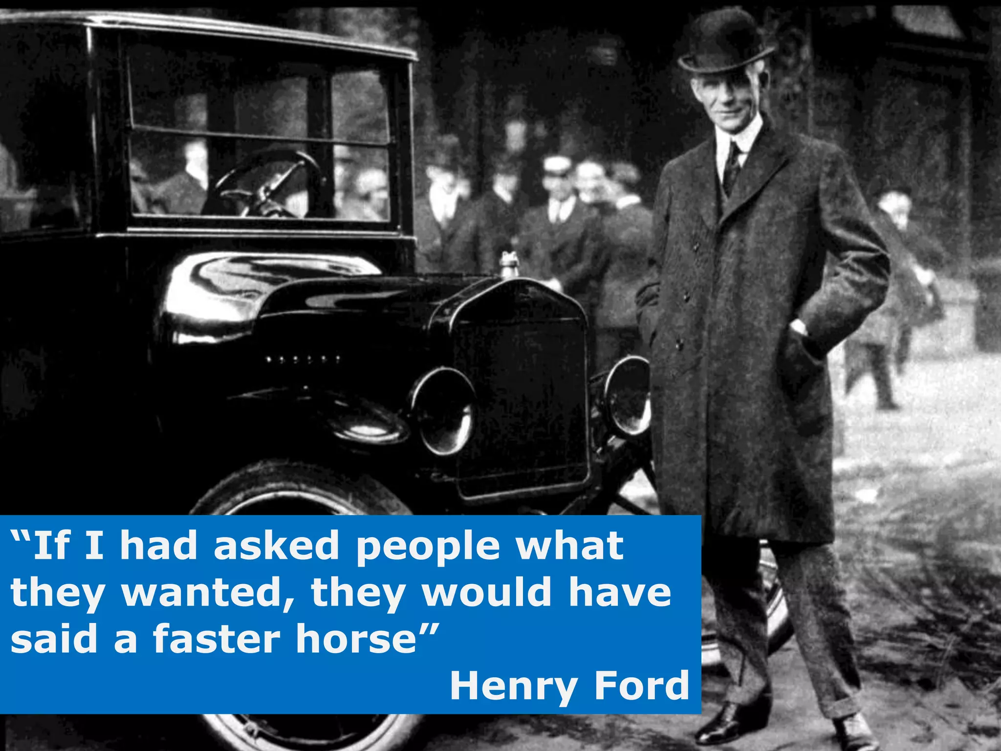 ©2014AmadeusBeneluxN.V.
Page 5
“If I had asked people what
they wanted, they would have
said a faster horse”
Henry Ford