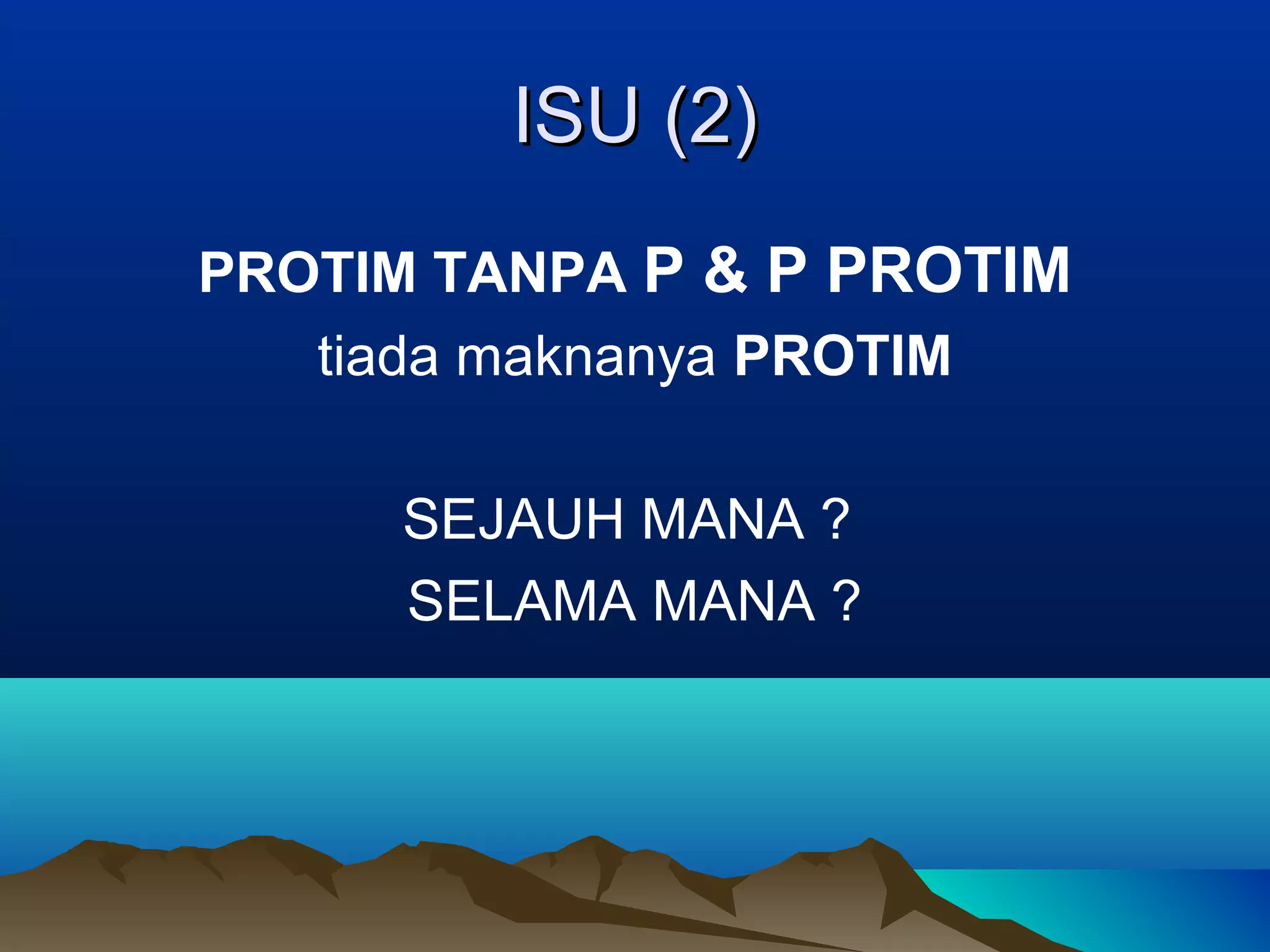 Isu Program PROTIM Pahang 2009 | PPT