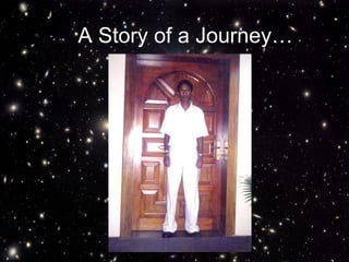 A Story of a Journey… 