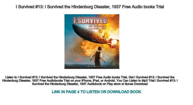 I Survived 13 I Survived The Hindenburg Disaster 1937 Free Audio 