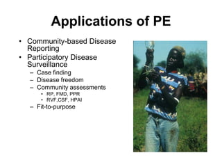 Update on the Participatory Epidemiology Network for Animal and Public Health (PENAPH) 