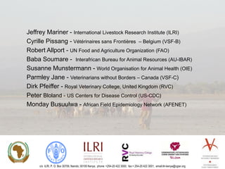 Update on the Participatory Epidemiology Network for Animal and Public Health (PENAPH) 