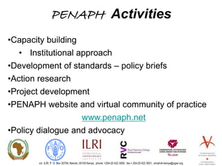 Update on the Participatory Epidemiology Network for Animal and Public Health (PENAPH) 