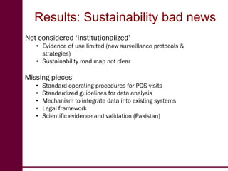 Evaluation of participatory disease surveillance  for highly pathogenic avian influenza in Africa and rinderpest in Pakistan