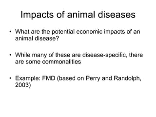 The poverty impacts of animal diseases in developing countries: new roles, new demands for economics and epidemiology