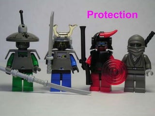 Protection