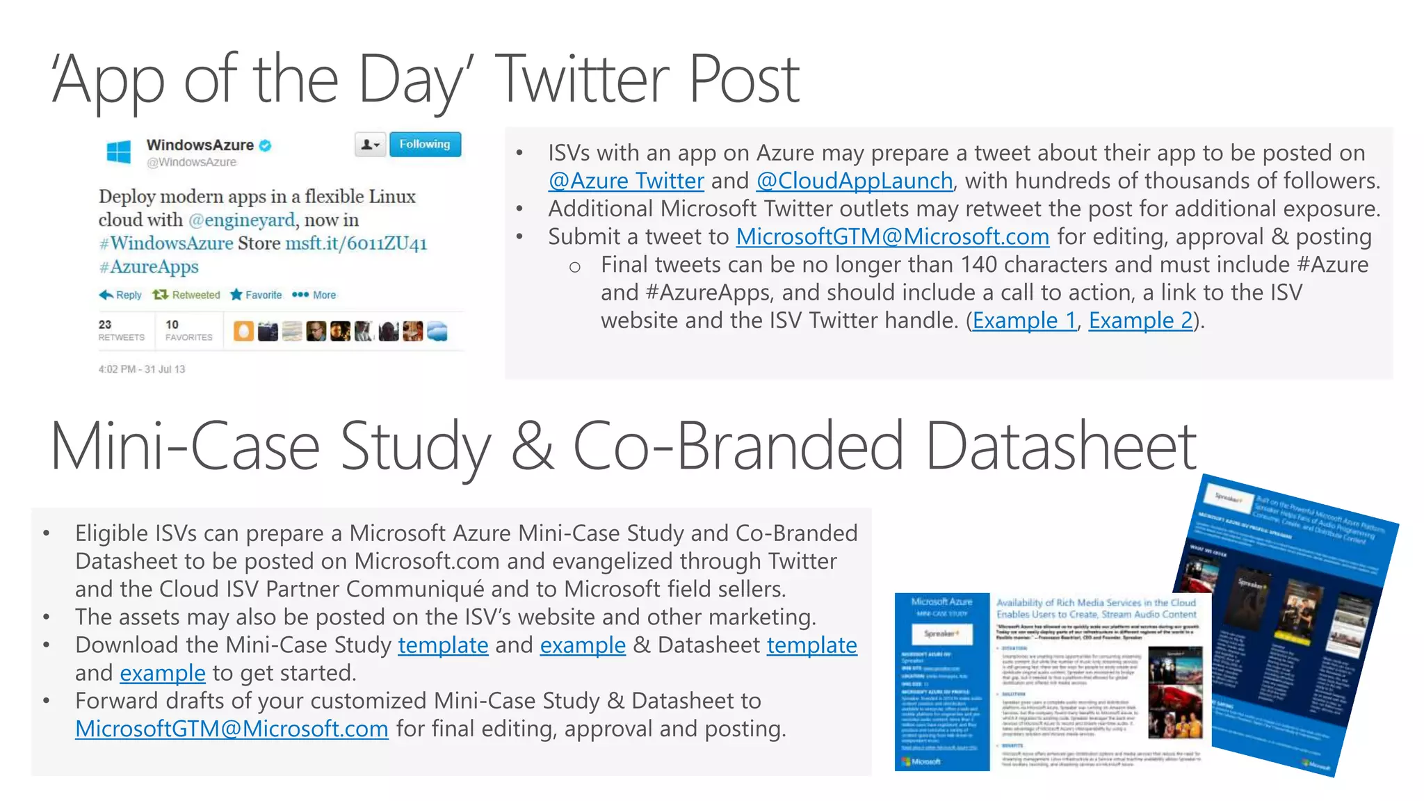 template example template
example
MicrosoftGTM@Microsoft.com
@Azure Twitter @CloudAppLaunch
MicrosoftGTM@Microsoft.com
Example 1 Example 2
 