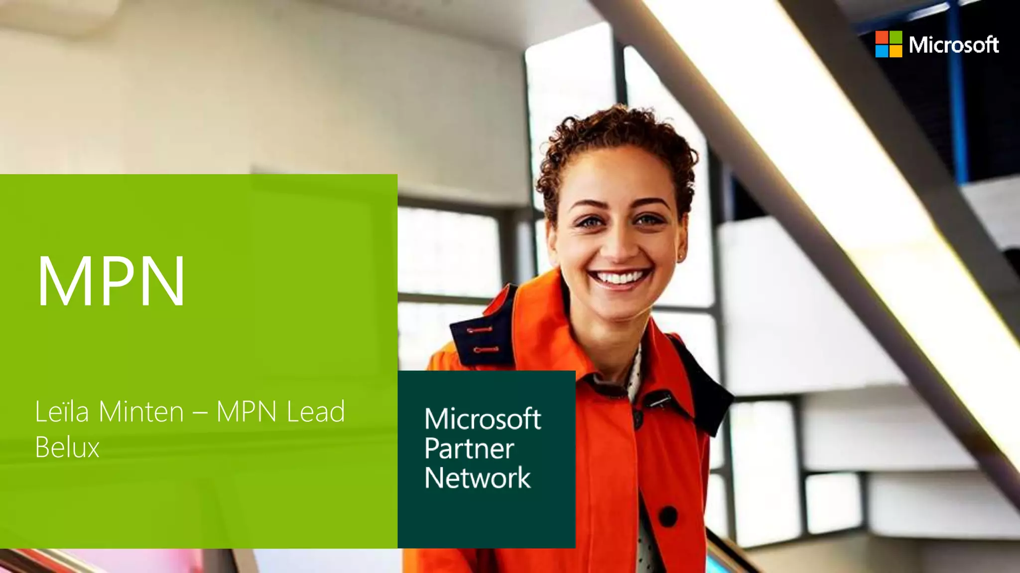 MPN
Leïla Minten – MPN Lead
Belux
 