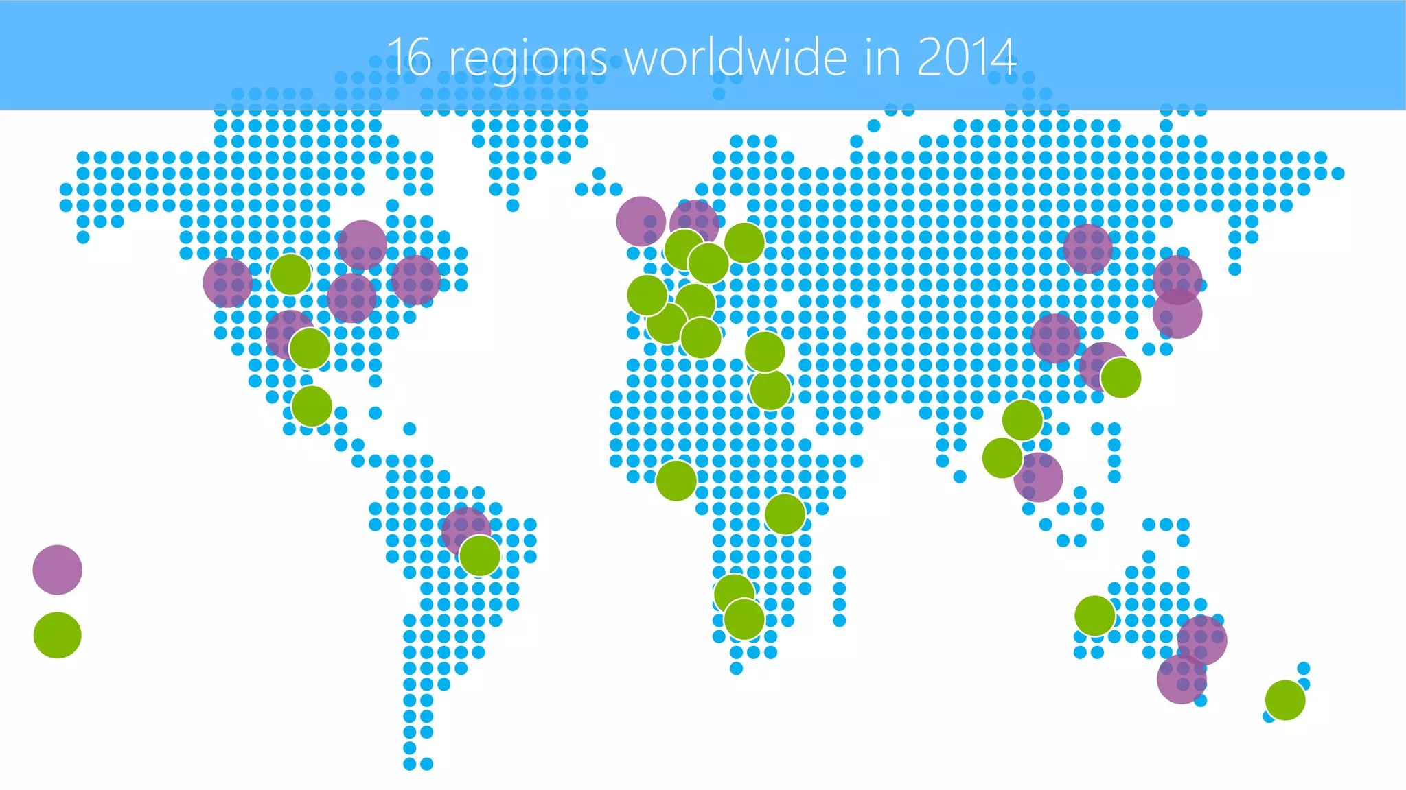Azure
footprint
16 regions worldwide in 2014
Data Centers
Regional Partners
 
