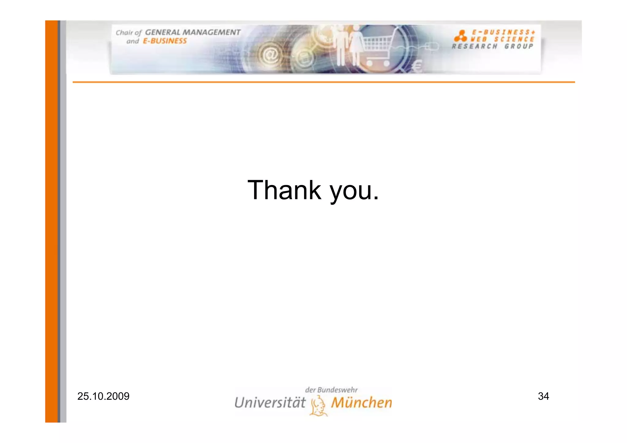 Thank you.




25.10.2009                34
 