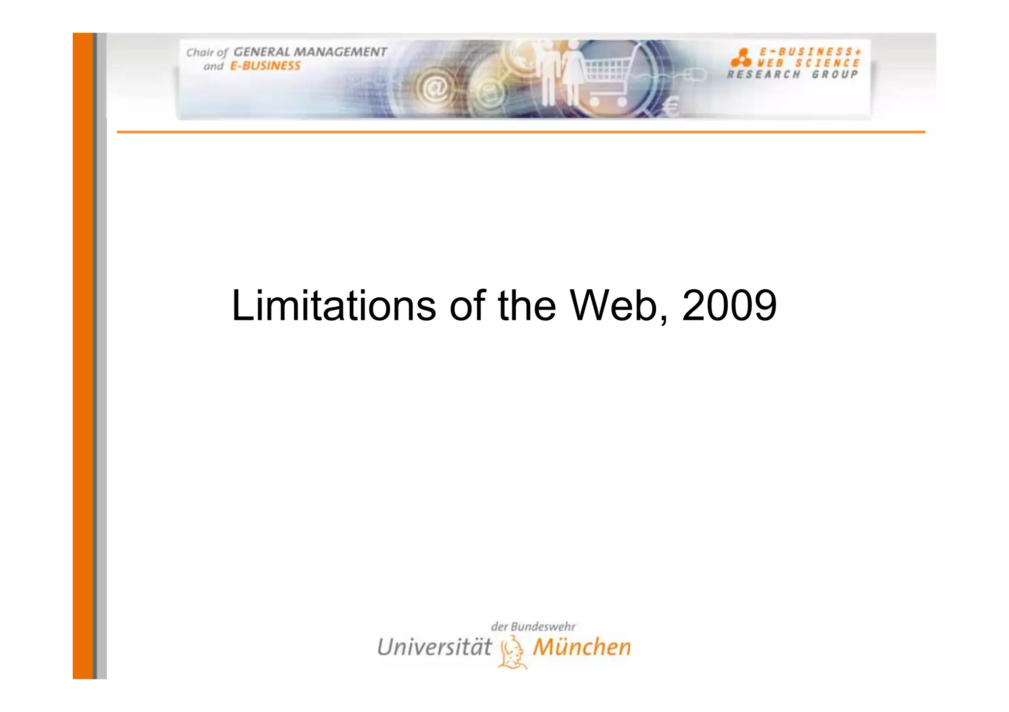 Limitations of the Web, 2009
 