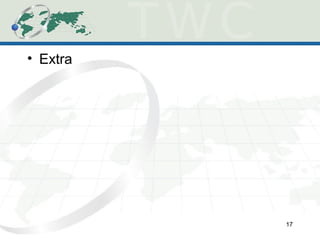 • Extra
17
 