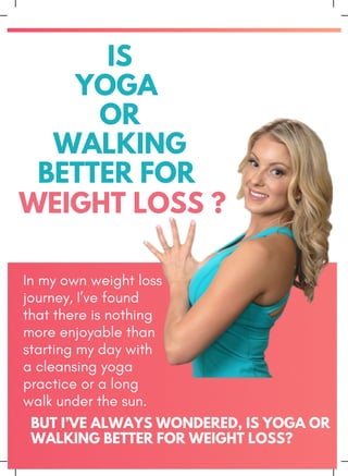 Weight Loss: Walking vs Yoga: Which is best for weight loss