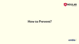 How toPrevent?
 