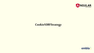 CookieXSRFStrategy
 