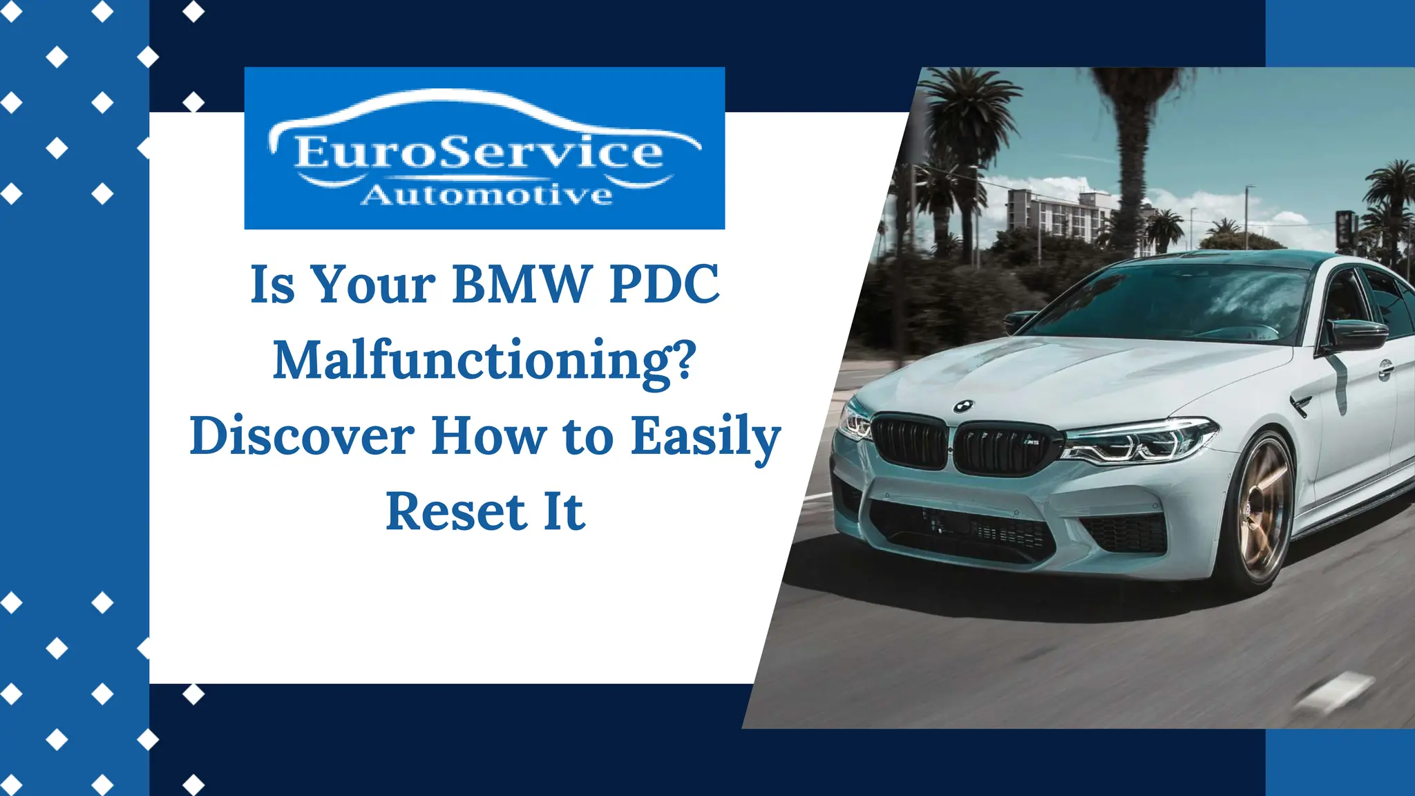 Is Your BMW PDC Malfunctioning Discover How to Easily Reset It PPT
