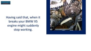 Is Your BMW X5 Engine Stalling Here Are Five Possible Causes | PPTX