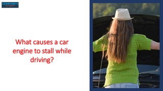 Is Your BMW X5 Engine Stalling Here Are Five Possible Causes | PPTX