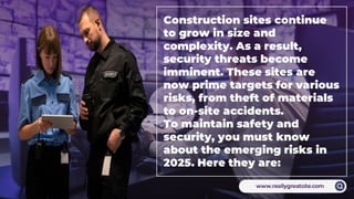 Is Your Construction Site Safe? Top Security Risks in 2025 | PDF