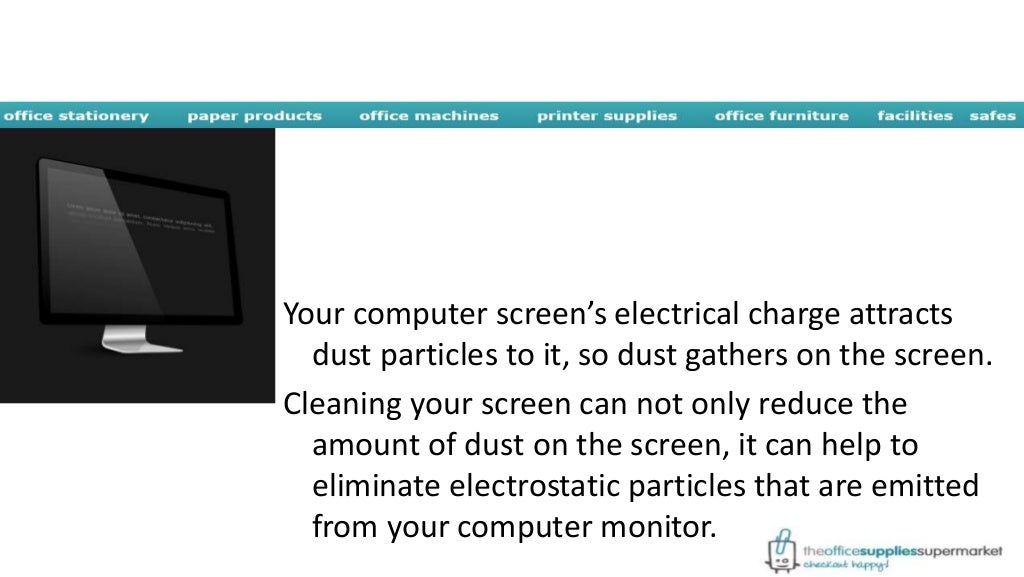 Is your dusty monitor causing headaches and eye strain