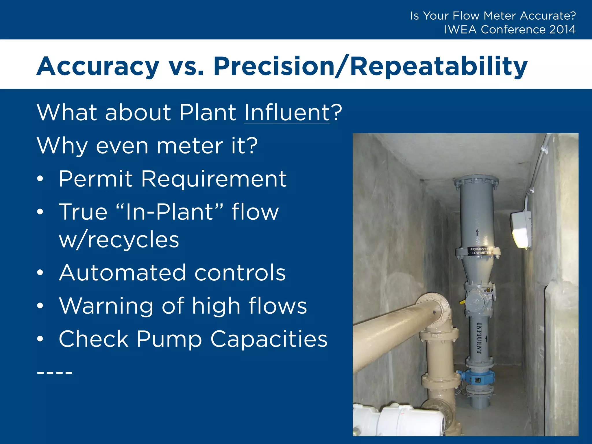 Accuracy vs. Precision/Repeatability 
• 
• 
• 
• 
•  