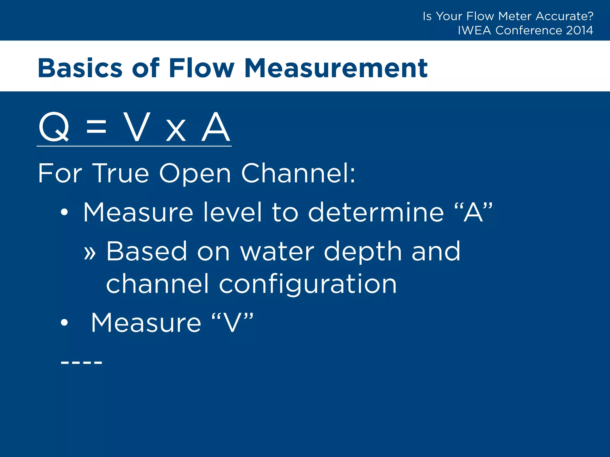 Basics of Flow Measurement 
• 
» 
•  