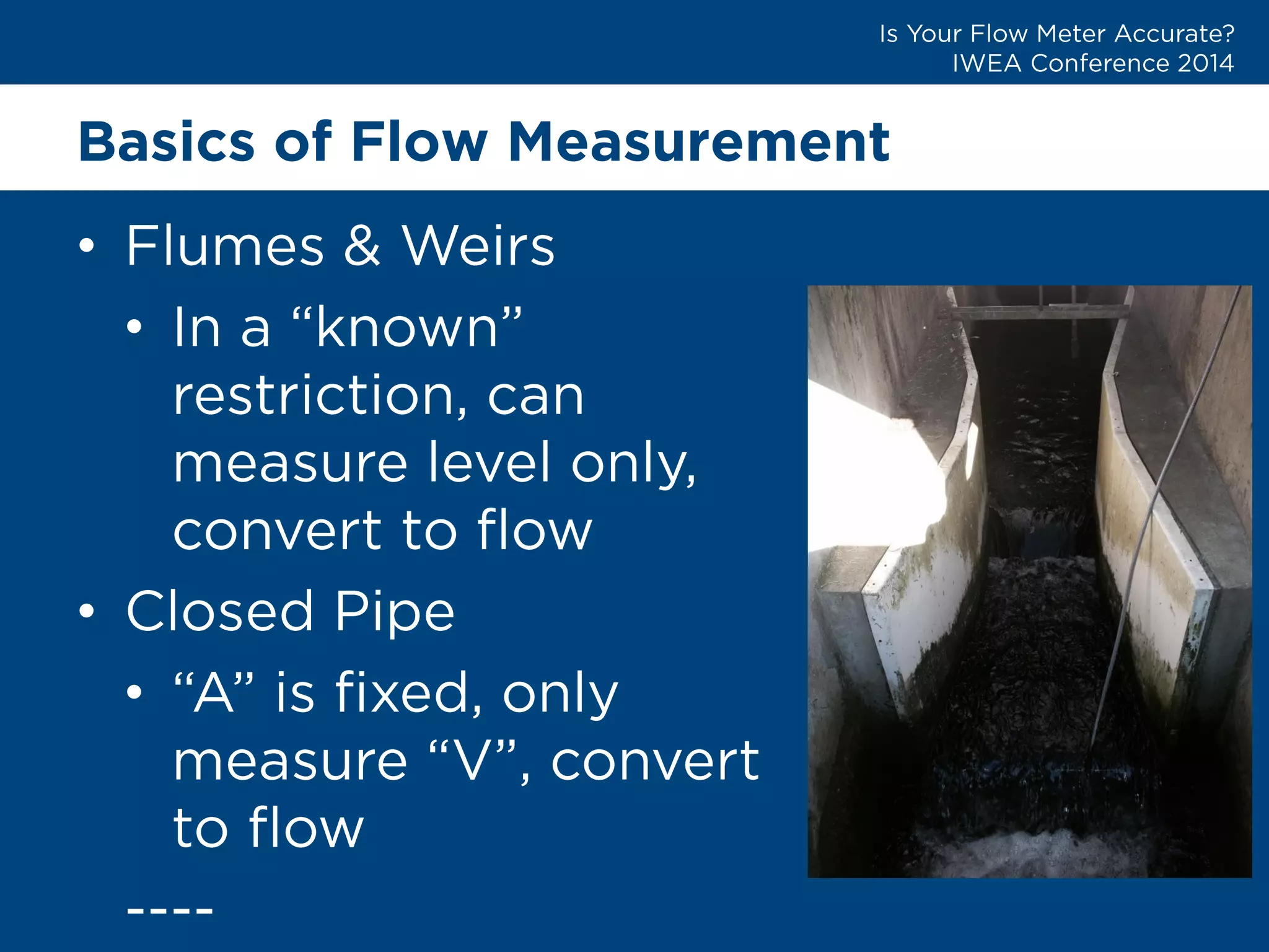 Basics of Flow Measurement 
• 
• 
• 
•  
