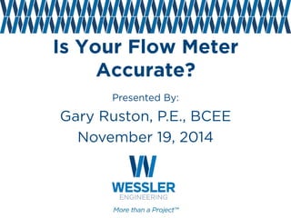 Is Your Flow Meter Accurate?  
