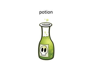 potion
 