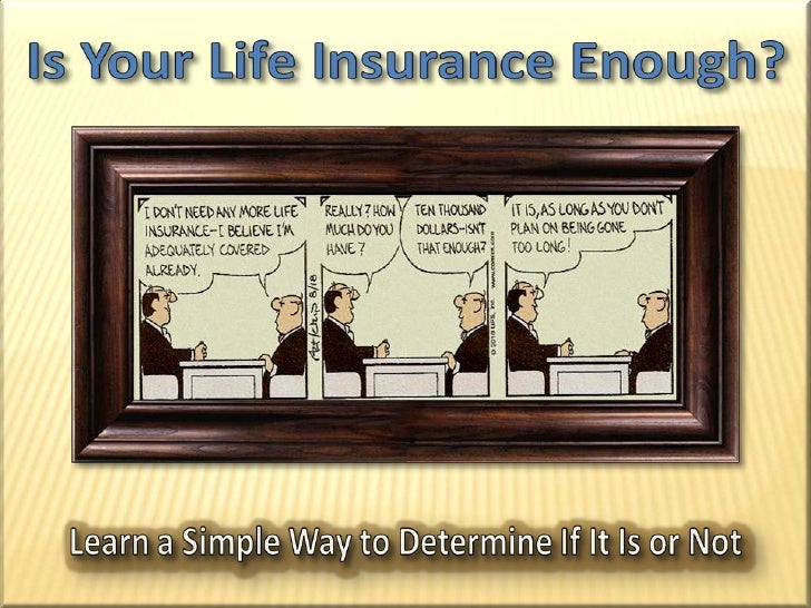 Is Your Life Insurance Coverage Enough?